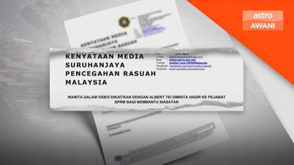 SPRM minta wanita dalam klip video hadir beri keterangan