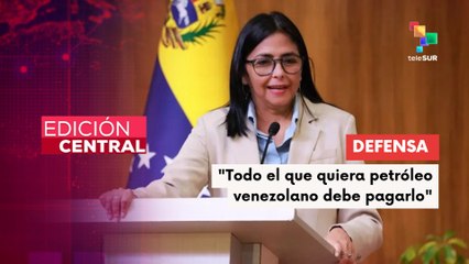 Edición Central 26-11-2025: Venezuela defiende sus recursos energéticos