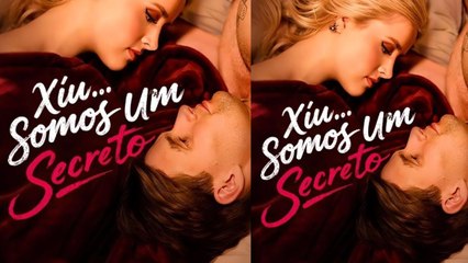 Xiu...Somos Um Secreto (Dublado)