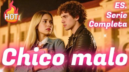 El chico malo que arruinó mi vida【ES. - Serie Completa】#drama