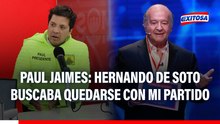 Paul Jaimes y su DISPUTA con Hernando de Soto: "Pretendía quedarse con todo el partido"