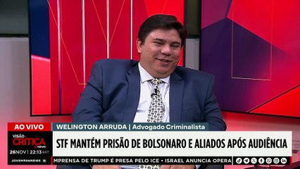Prisão de Bolsonaro gera críticas, mas Moraes seguiu jurisprudência, diz advogado criminalista | VISÃO CRÍTICA