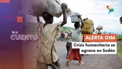 Te lo Cuento 26-11-2025: Sudán vive desplazamientos masivos