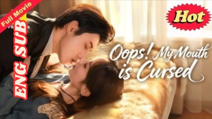 [EngSub] Oops! My Mouth is Cursed
