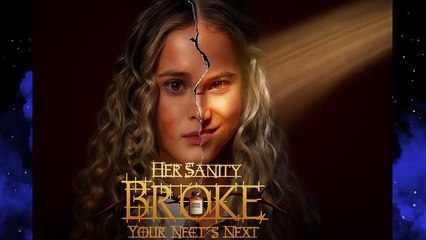 Her Sanity Broke Your Neck Next