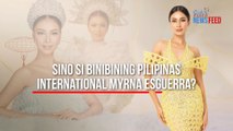 Sino si Binibining Pilipinas International Myrna Esguerra? | GMA Integrated Newsfeed