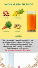 vaginal health juice