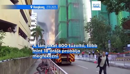 A halálos áldozatok száma 44-re emelkedett a hongkongi toronykomplexumban pusztító tűzvészben, 279 ember sorsa még ismeretlen