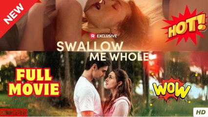 Swallow Me Whole (Reelshort) full movie _ reelshort