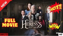 the long lost heiress return Full Movie