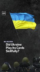 Did Ukraine Play Its Cards Skillfully?