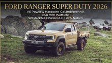 Mittelklasse? Von wegen! Der Ford Ranger Super Duty 2026 im Extrem-Einsatz