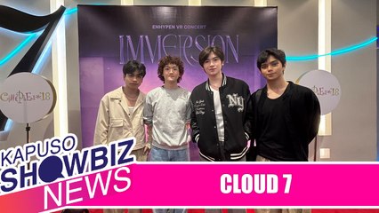 Kapuso Showbiz News: Cloud 7, pangarap magkaroon ng VR concert para sa fans