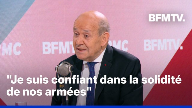 Menace russe, service militaire, armée...L'interview de Jean-Yves Le Drian en intégralité