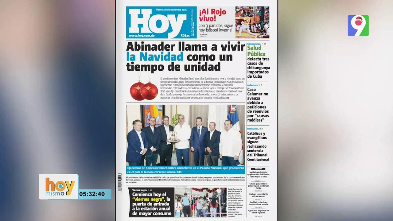 Titulares prensa dominicana viernes 28 de noviembre 2025 | Hoy Mismo