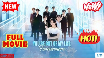 You're Out Of My Life Forevermore