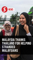 Malaysia appreciates Thailand’s commitment to assisting stranded Malaysians in Hat Yai
