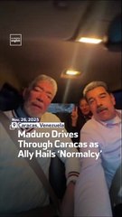 Maduro Drives Through Caracas as Ally Hails ‘Normalcy’