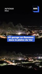 Nice : Les images d'un garage automobile en flammes dans la plaine du Var