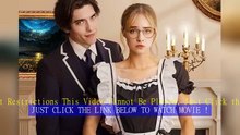 Maid For My Nemesis (2025) - FULL [Eng Sub]