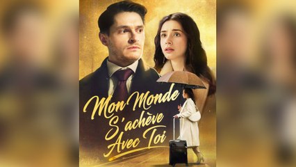 Mon Monde S'achève Avec Toi (Doublé)