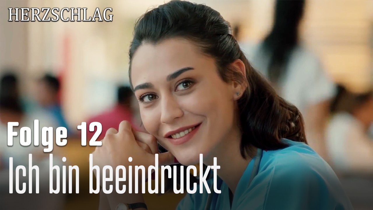 Ich bin beeindruckt-Herzschlag Folge 12