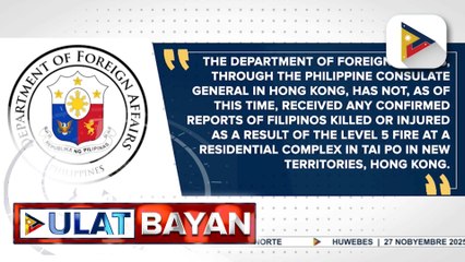 DFA, patuloy na inaalam kung may Pilipinong nadamay sa sunog sa Tai Po, Hong Kong