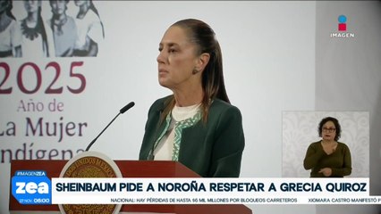 Sheinbaum le pide a Noroña ser respetuoso con Grecia Quiroz, viuda de Manzo