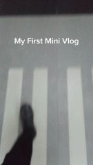 My First Mini Vlog