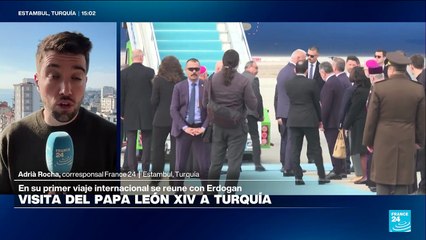 Informe desde Estambul: El Papa León XIV llega a Turquía para buscar diálogo interreligioso