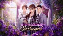 [EngSub] After His Rejection She Unmasked