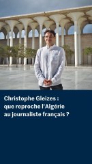 Christophe Gleizes : que reproche l’Algérie au journaliste français ?