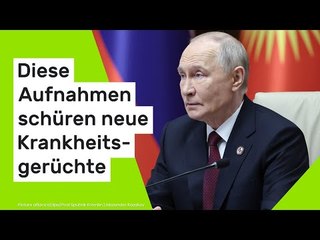 Wie krank ist Putin?: "Irgendwas stimmt nicht..." Diese Aufnahmen schüren neue Krankheitsgerüchte
