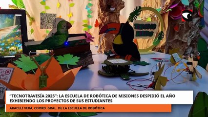 "TecnoTravesía 2025": la Escuela de Robótica de Misiones despidió el año exhibiendo los proyectos de sus estudiantes