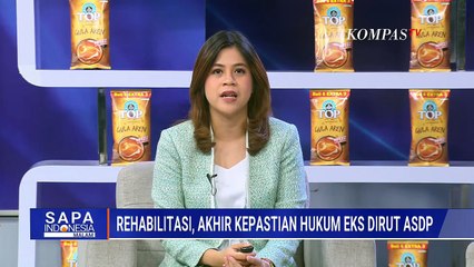 [FULL] Hakim dan Pakar Hukum Pidana Blak-Blakan Soal Presiden Beri Rehabilitasi Eks Dirut ASDP