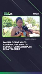 Familia de los niños agr3didos por su tía buscan fuerzas después de la tragedia