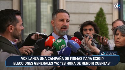 Vox lanza una campaña de firmas para exigir elecciones generales ya: "Es hora de rendir cuentas"