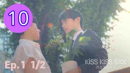 Kiss Kiss Sxx Episode 10 Engsub