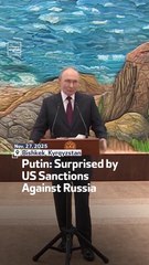 Putin: Surprised by US Sanctions Against Russia