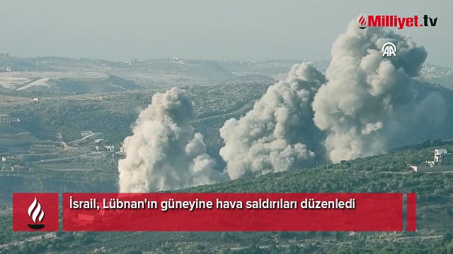 İsrail, Lübnan'ın güneyine hava saldırıları düzenledi