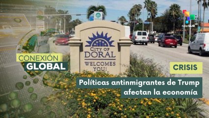 Ciudad del Doral en Miami sufre crisis económica por políticas de Trump