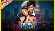 The Price Of Loving You #shortfilm