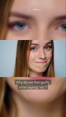 Why Saying “No” Makes You Feel Guilty?