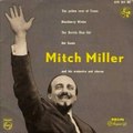 The Yellow Rose Of Texas - Mitch Miller & His Orchestra and Chorus#1 on The United World Chart in 1955