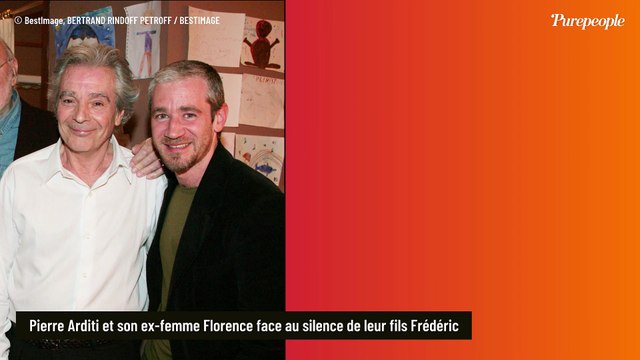 Pierre Arditi et son ex-femme Florence face au silence de leur fils Frédéric, un moyen de défense pour lui qui a vécu une enfance particulière