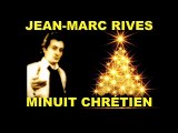 Jean-Marc Rives - Minuit Chrétien (Audio Officiel Remasterisé)