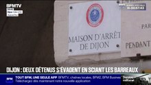 Ce que l'on sait de l'évasion rocambolesque de deux détenus de la maison d'arrêt de Dijon