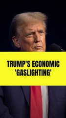 Trump ripped for ‘wildly out of touch’ take on the economy