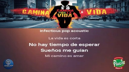 CAMINANDO POR LA VIDA POR JAVIER LINDO M.