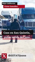 Caos en San Quintín, piden salida de Cano.